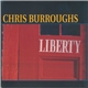 Chris Burroughs - Liberty